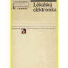 Lékařská elektronika - Milan Vrána Miroslav Netušil Lékařská elektronika - Milan Vrána Miroslav Netušil