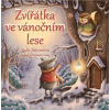 Zvířátka ve vánočním lese - Suzy Seniorová Zvířátka ve vánočním lese - Suzy Seniorová