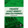 Finanční a cost-benefit analýza podniku - František Kalouda Finanční a cost-benefit analýza podniku - František Kalouda