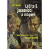 Léčitelé, jasnovidci a mágové - Moje svědectví o tom, jak jsem je potkal - Jiří, Ing. Kuchař Léčitelé, jasnovidci a mágové - Moje svědectví o tom, jak jsem je potkal - Jiří, Ing. Kuchař