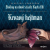Krvavý hejtman Krvavý hejtman