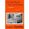 I Found Myself...The Last Dreams I Found Myself...The Last Dreams