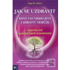 Jak se uzdravit, když vá… (Amy B. Scher) Jak se uzdravit, když vá… (Amy B. Scher)