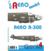 AEROmodel č.4 - AERO A-300 AEROmodel č.4 - AERO A-300