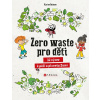 Zero waste pro děti Zero waste pro děti