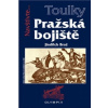Pražská bojiště Pražská bojiště