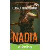 E-kniha Nadia - Elisabeth Norebäck E-kniha Nadia - Elisabeth Norebäck
