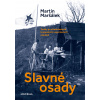Slavné osady - Martin Maršálek Slavné osady - Martin Maršálek