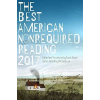 The Best American Nonrequired Reading 2017 - Mariner Books The Best American Nonrequired Reading 2017 - Mariner Books