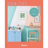 Colors - Claire Bingham, teNeues Publishing UK Ltd Colors - Claire Bingham, teNeues Publishing UK Ltd
