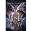 Rise of the School for Good and Evil Rise of the School for Good and Evil