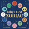 Baby's First Zodiac Baby's First Zodiac