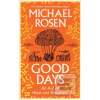 Good Days (Michael Rosen) Good Days (Michael Rosen)