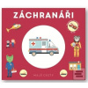 Malé cesty Záchranáři Malé cesty Záchranáři