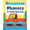 Learn to Read: Phonics Storybook: 25 Simple Stories & Activities for Beginner Readers Learn to Read: Phonics Storybook: 25 Simple Stories & Activities for Beginner Readers