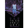 To, co zabíjí děti: Příběhy z Popravčí koleje 1 (James Tynion IV, Tate Brombal) To, co zabíjí děti: Příběhy z Popravčí koleje 1 (James Tynion IV, Tate Brombal)