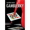 Gamblerky - Katarína Mayer Gamblerky - Katarína Mayer