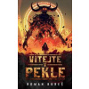 Vítejte v Pekle - Bureš Roman Vítejte v Pekle - Bureš Roman