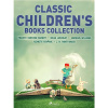 Classic Children's Books Collection Classic Children's Books Collection