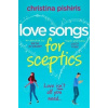 Love Songs for Sceptics Love Songs for Sceptics
