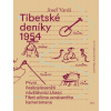 Tibetské deníky 1954 - Josef Vaniš Tibetské deníky 1954 - Josef Vaniš