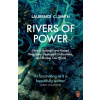 Rivers of Power - Laurence C. Smith Rivers of Power - Laurence C. Smith