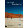 Nová divočina (Diane Cook) Nová divočina (Diane Cook)