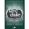 Řeč duše - Julia Cannon Řeč duše - Julia Cannon