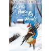 Little House in the Big Woods Little House in the Big Woods