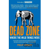 Dead Zone - Philip Lymbery Dead Zone - Philip Lymbery