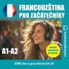 Audiokniha: Francouzština pro začátečníky A1-A2 Audiokniha: Francouzština pro začátečníky A1-A2