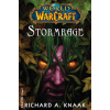 World of Warcraft - Stormrage - Richard A. Knaak World of Warcraft - Stormrage - Richard A. Knaak