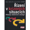 Řízení v krizových situacích - Green Kaj Řízení v krizových situacích - Green Kaj