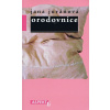 Orodovnice - 2. vydanie - Jana Juráňová Orodovnice - 2. vydanie - Jana Juráňová
