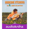 Hudební výchova pro 9.ročník základní školy CD Charalambidis Alexandros Hudební výchova pro 9.ročník základní školy CD Charalambidis Alexandros