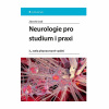 Neurologie pro studium i praxi (Zdeněk Seidl) Neurologie pro studium i praxi (Zdeněk Seidl)