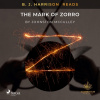 B. J. Harrison Reads The Mark of Zorro (EN) B. J. Harrison Reads The Mark of Zorro (EN)