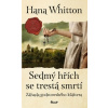 Sedmý hřích se trestá smrtí - Whitton Hana Sedmý hřích se trestá smrtí - Whitton Hana