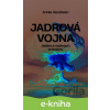 E-kniha Jadrová vojna - Annie Jacobsen E-kniha Jadrová vojna - Annie Jacobsen