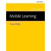 Into the Classroom: Mobile Learning (Shaun Wilden) Into the Classroom: Mobile Learning (Shaun Wilden)