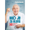 Hoď je za hlavu - Klára Mandausová, Radkin Honzák Hoď je za hlavu - Klára Mandausová, Radkin Honzák