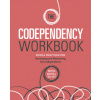 The Codependency Workbook: Simple Practices for Developing and Maintaining Your Independence (Brožovaná) The Codependency Workbook: Simple Practices for Developing and Maintaining Your Independence (Brožovaná)