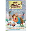 Dva strašliví vikingové 2 a smradlavý berserk - Francesca Simonová Dva strašliví vikingové 2 a smradlavý berserk - Francesca Simonová