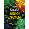 Souboj znamení - Dagmar Kludská Souboj znamení - Dagmar Kludská