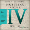 Husitská epopej IV - Vlastimil Vondruška - online doručenie Husitská epopej IV - Vlastimil Vondruška - online doručenie