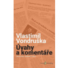 Úváhy a komentáře - Vlastimil Vondruška - online doručenie