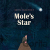 Mole's Star - Britta Teckentrup Mole's Star - Britta Teckentrup