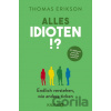 Alles Idioten! - Thomas Erikson Alles Idioten! - Thomas Erikson