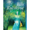 Běla Kolčáková Běla Kolčáková
