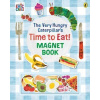 The Very Hungry Caterpillar’s Time to Eat! Magnet Book The Very Hungry Caterpillar’s Time to Eat! Magnet Book